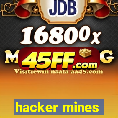 hacker mines